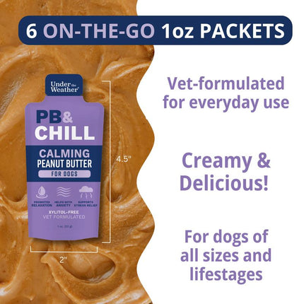 Under the Weather PB&CHILL™ Calming Peanut Butter for Dogs - 6 Packets Vet-Formulated with L-Tryptophan & L-Theanine Tsa-Approved Dog Safe Treats